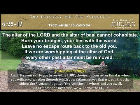 "From Pacifist To Protector" Judges 6:25-40