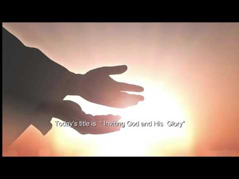 Lnviting God and His  Glory (2 Chronicles 6:41- 7:3) Mission Blessimgs