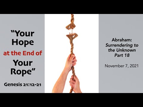 Your Hope at the End of Your Rope, Genesis 21:12-21