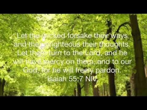 Scripture Memory Song Isaiah 55:7 NIV