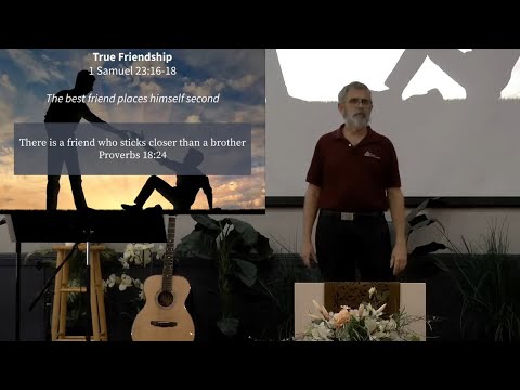 True Friendship - 1 Samuel 23:16-18