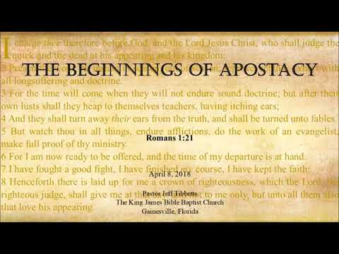 Romans 1:19-21 The Beginnings of Apostacy