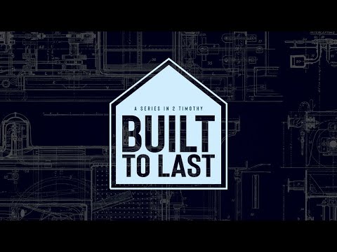 Pursue Holiness | 2 Timothy 3:1-9 | Built To Last