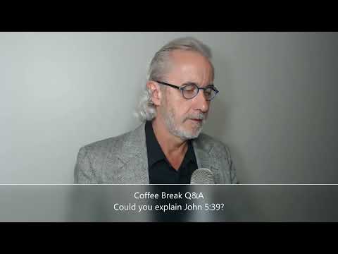 Coffee Break (Q&A)  Could you explain John 5:39?