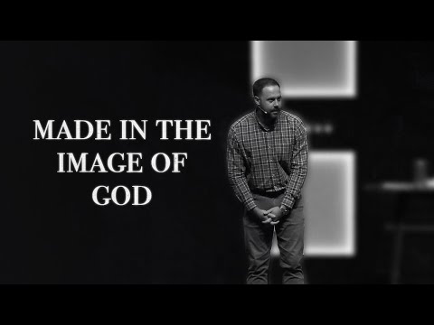 Made In The Image Of God || Genesis 1:26-27 || 7-18-2021