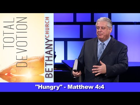 Hungry - Matthew 4:4