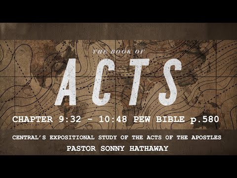 Acts 9:32 - 10:48