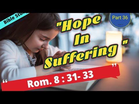 Oriya Bible study Rom. 8:31-33 କ୍ଳେଶ ମଧ୍ୟରେ ଭରସା Part-3by Rev. Abhiram Singh @undergodsbanner4888