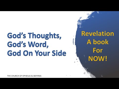 REVELATION a book for NOW PT 4 – Rev 1:20, 2:5-12, 18 & 3:1, 7, 14