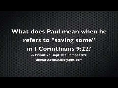 What Does Paul Mean by "Save Some" in I Corinthians 9:22?