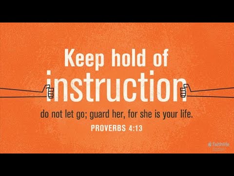 Proverbs 4:11-27--Sunday School 6/28/2020