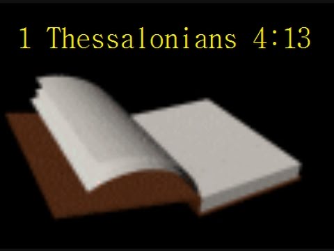 1 Thessalonians 4:13 -- Readings from the Holy Bible