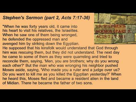 18. Stephen's Sermon (part 2, Acts 7:17-36)