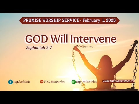 Promise Worship Service || Feb 01,2025 || GOD will intervene || Zephaniah 2:7