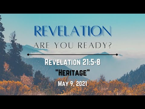 Revelation 21:5-8 "Heritage"