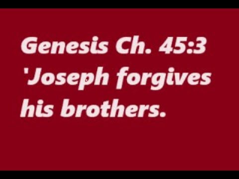 117 Scripture Verses- 5th Reading: Genesis 45:3