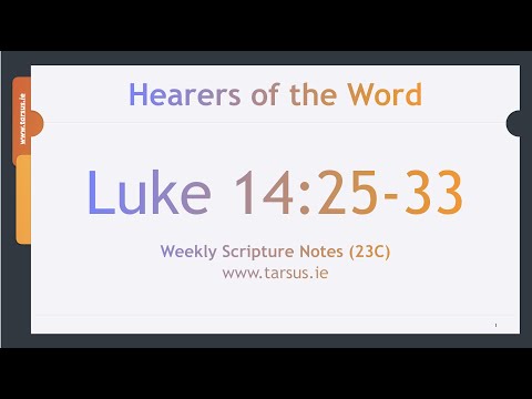 Luke 14:25-33 Anyone who does not carry his cross and come after me cannot be my disciple.
