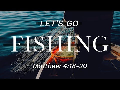 Let's Go Fishing | Matthew 4:18-20 | August 1, 2021. 11am | Yoido English Ministry