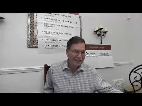 Confidence in the Face of Fear, Pt 1, Genesis 12:10-13, 17-13:4