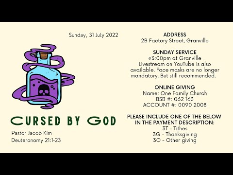 Cursed By God | Deuteronomy 21:1-23 | One Family Church Sunday Sermon 31st July 2022