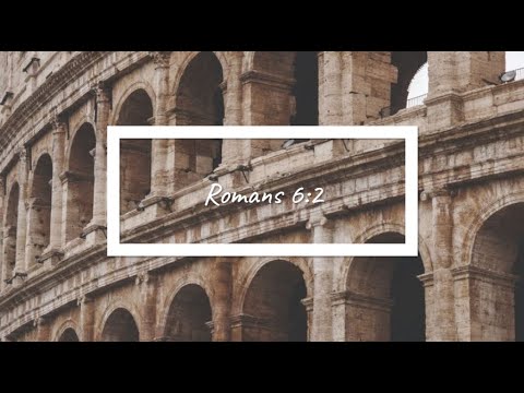 Romans 6:2