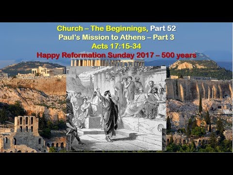 Paul's Mission to Athens - Part 3 - Acts 17:15-34