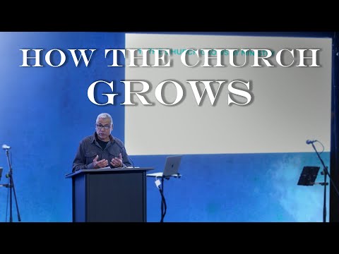How the Church Grows | Ephesians 4:11-16 | 12-09-2025 | Pastor Mark