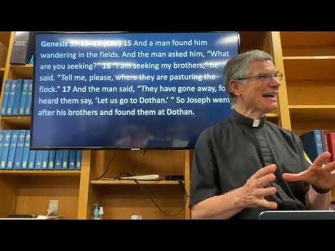 Bible Study: Genesis  37:12 - 37:36 Week 45