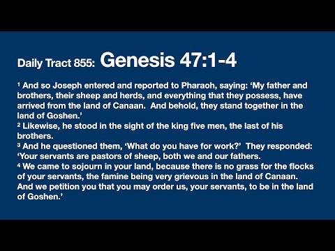 Dad’s Bible Tract 855 - Genesis 47:1-4