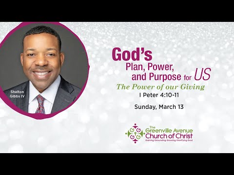 The Power of Our Giving (I Peter 4:10-11)