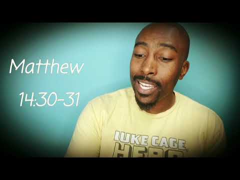 Scripture Of The Day! Matthew 14:30-31