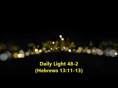 Daily Light February 17th, part 2 (Hebrews 13:11-13)