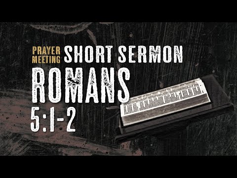 Romans 5:1-2 - John Lao