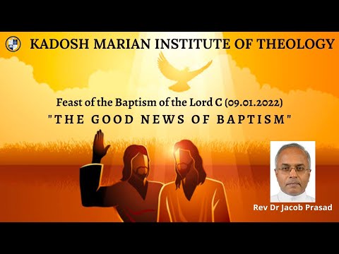 "The Good News of Baptism” Luke 3:15-16, 21-22