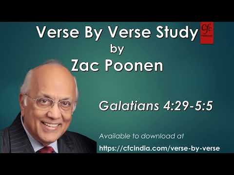 22. Galatians 4:29 to 5:5 - Zac Poonen - Verse By Verse Study