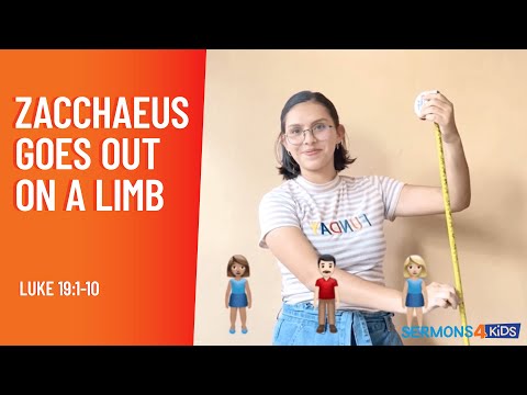 Zacchaeus Goes Out on a Limb: Kids Sermon on Luke 19:1-10