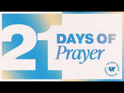 Dr. R.A. Vernon // 21 Days of Prayer | Day Six / The Word Church