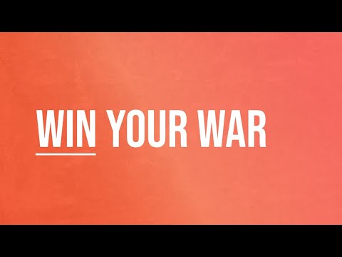 #6 Win Your War  // James 1: 13-15