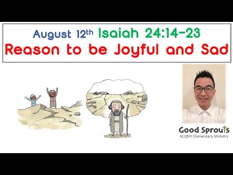 20200812 Isaiah 24:14-23 | Daily Bible for Kids with pastor Isaac KCQ Good Sprouts 퀸즈한인교회 초등부 이현구 목사