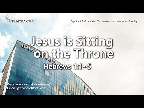 [englishservice] September 23, 2022 Jesus is Sitting on the Throne(Hebrews 1:1-5) | John Kim