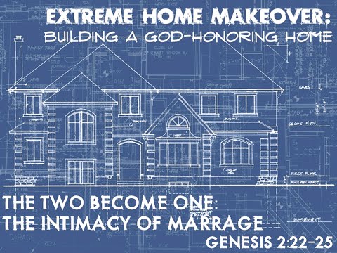 Michael York - The Two Become One: The Intimacy of Marriage - Genesis 2:22-25 - January 18, 2015