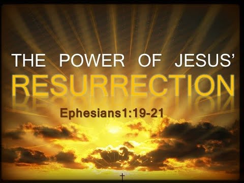 Ephesians 1:19,20  -  CHRISTIANS NEED TO UNDERSTAND THIS!