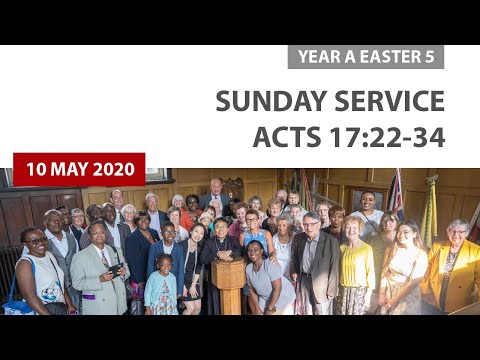 10 May 2020 Sunday Service led by Leslie Griffiths / Acts 17:22-34
