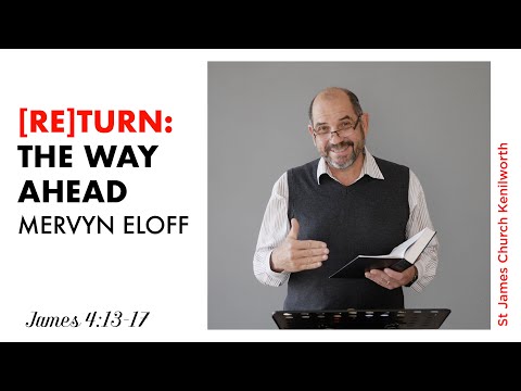 Church@Home (20 Sep 2020): [Re]Turn - James 4:13-17