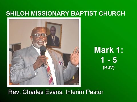 Charles Evans - Mark 1: 1 - 5