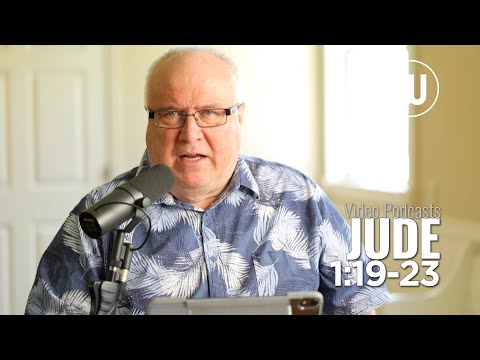 Jude 1:19-23 -- Lesson 15