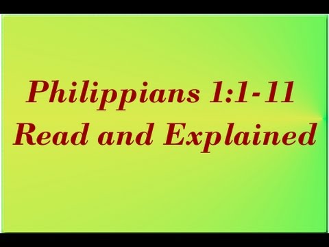 Understand Scripture: Philippians 1:1-11 Read and Explained