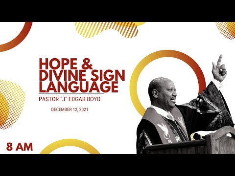December 12, 2021 8:00AM "Hope and God's Sign Language" Isaiah 7:10-14(KJV)