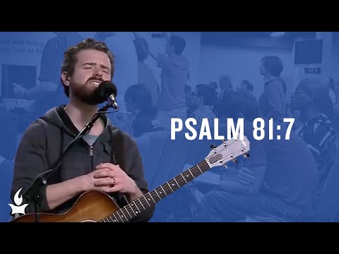 Psalm 81:7 (spontaneous) -- The Prayer Room Live Moment