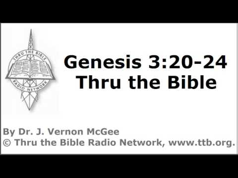 Thru the Bible - Genesis - Part 29 - (Genesis 3:20-24)